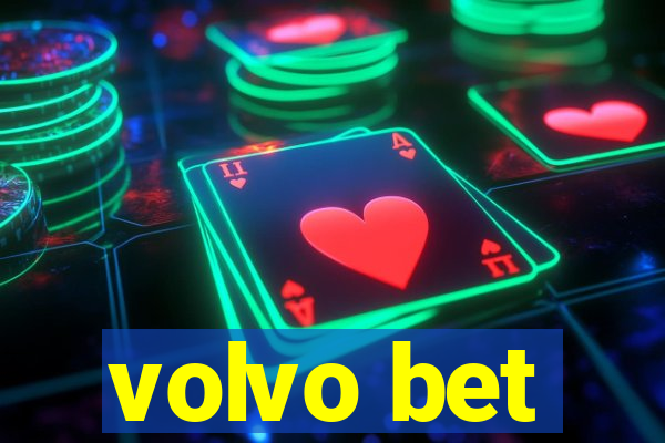 volvo bet